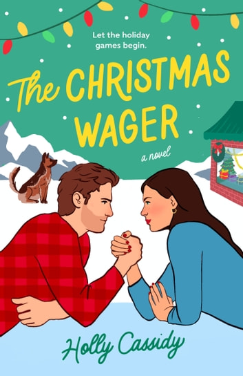 The Christmas Wager ebook by Holly Cassidy