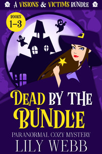 Dead by the Bundle - eBook par Lily Webb