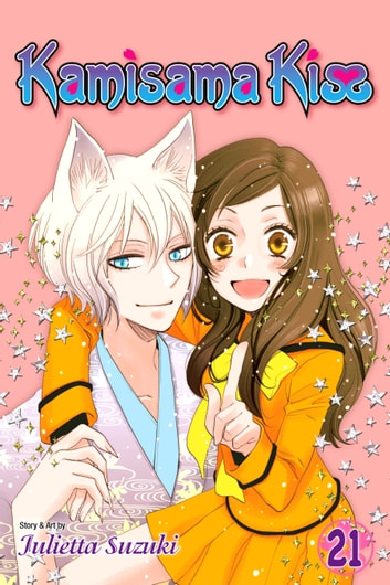 Kamisama Kiss, Vol. 21 Manga eBook by Julietta Suzuki - EPUB Book