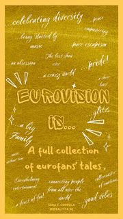 Eurovision is... A full collection of eurofans\