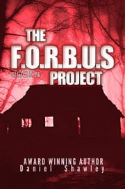 The F.O.R.B.U.S Project (Book 5)