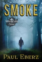 Smoke: White Collar Crime