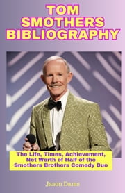 Tom Smothers Bibliography