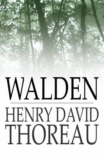 Walden: And On The Duty Of Civil Disobedience - and On the Duty of Civil Disobedience ebook by Henry David Thoreau