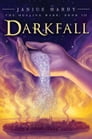The Healing Wars: Book III: Darkfall By Janice Hardy Cover Image