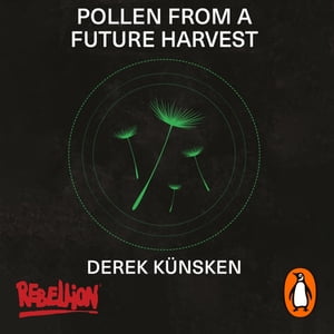 Pollen From A Future Harvest - Dami Olukoya