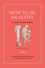 How to Be Healthy Cover Image