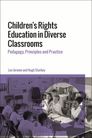 Children's Rights Education in Diverse Classrooms Cover Image
