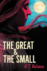The Great & the Small