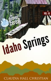 Idaho Springs, Denver Cereal V16